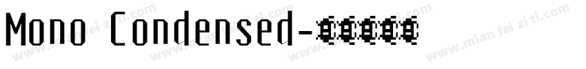 Mono Condensed字体转换